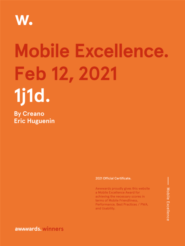 Mobile Excellence Awwwards, 1J1D